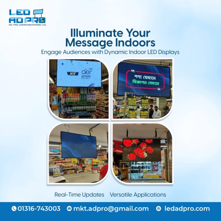 LED AD PRO- Indoor LED Branding in Bangladesh